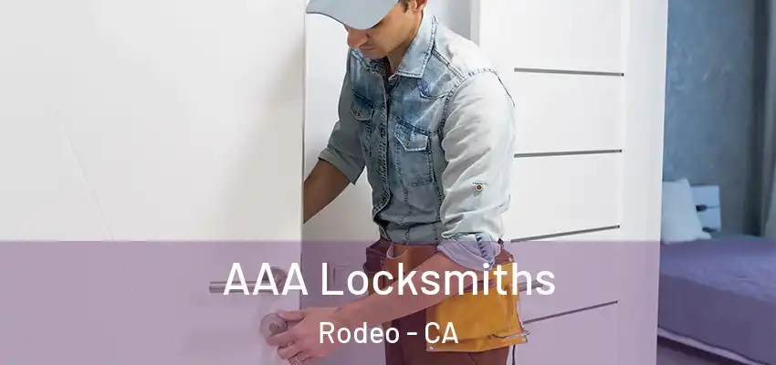  AAA Locksmiths Rodeo - CA