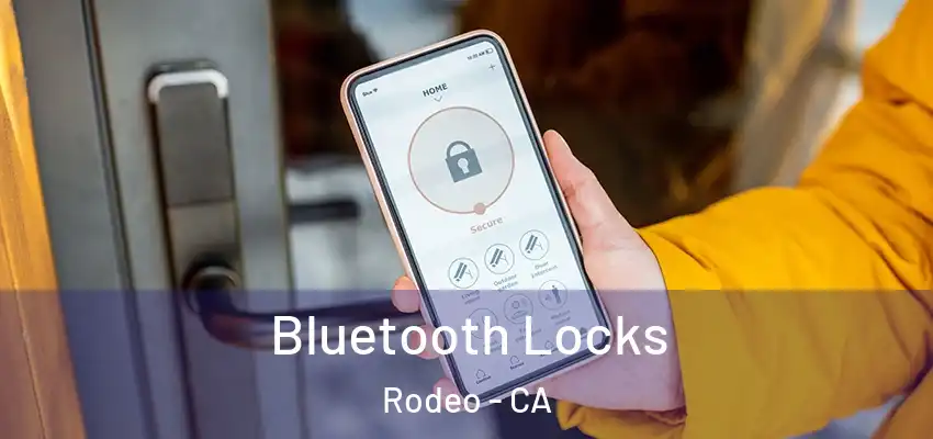  Bluetooth Locks Rodeo - CA