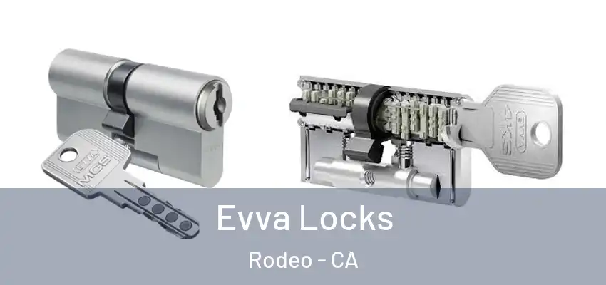  Evva Locks Rodeo - CA