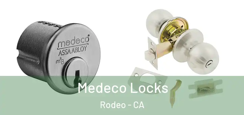  Medeco Locks Rodeo - CA