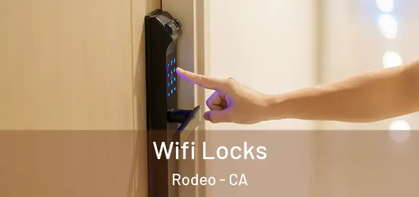  Wifi Locks Rodeo - CA